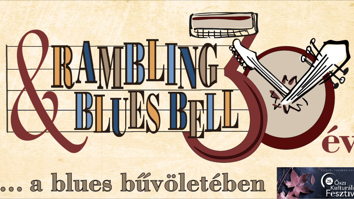 Blues Bell és a Rambling zenekar jubileumi koncertünnepsége