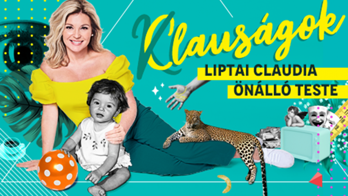 Clauságok - Liptai Claudia önálló estje